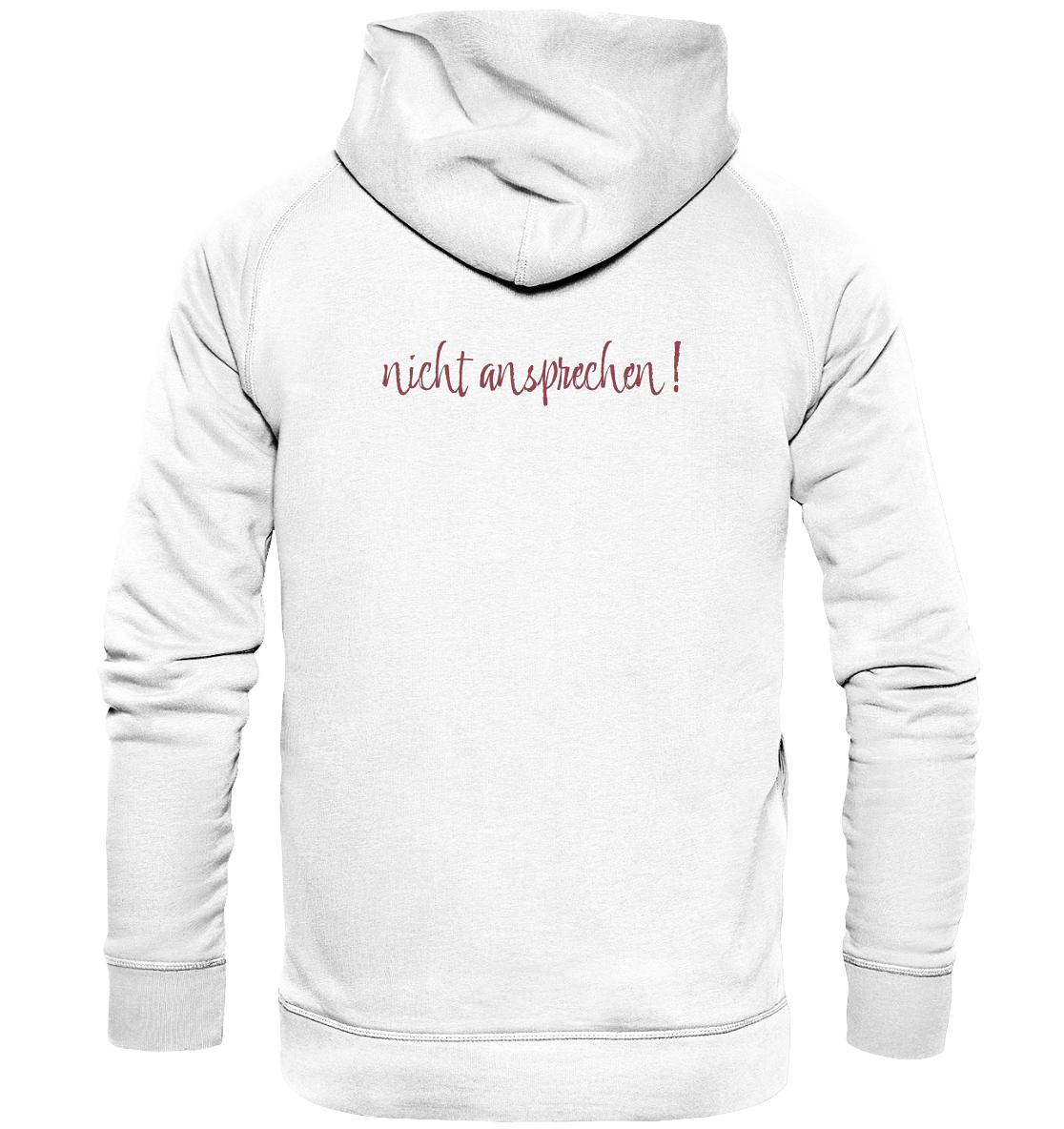 Nicht ansprechen ! - Basic Unisex Hoodie