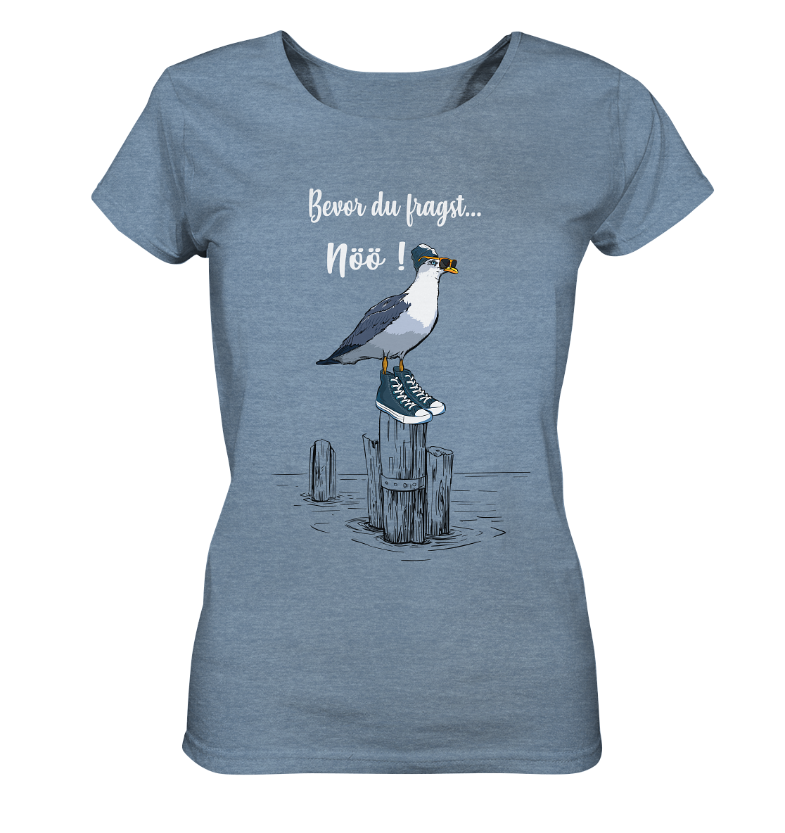 Bevor Du fragst...nöö ! - Ladies Organic Shirt